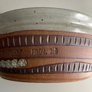 Down to Earth Ed Schrock Art Pottery Bowl Proverbs 3:6 Handmade Christian Art